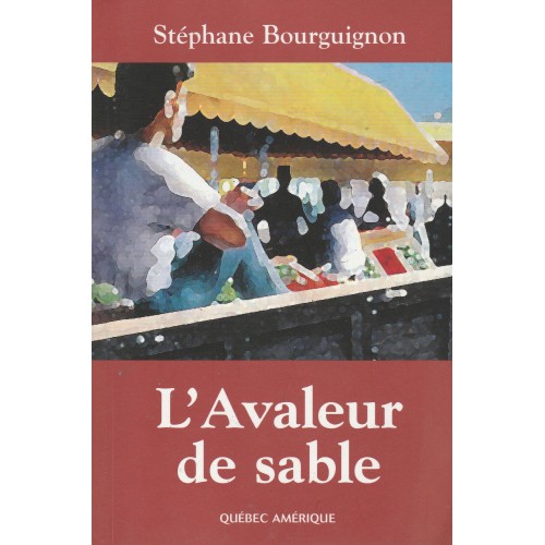 L'avaleur de sable Stephane Bourguignon
